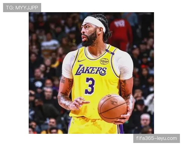 戴维斯防守站位近期表现稳健,选位意识与协防能力持续提升 戴维斯防守站位近期表现稳健,选位意识与协防能力持续提升