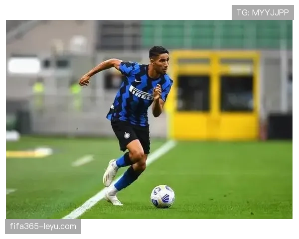 阿什拉夫：加盟国米后如何成为右路进攻核心